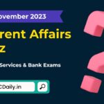 Current Affairs Quiz 11 November 2023