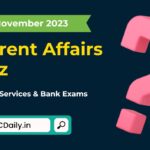 Current Affairs Quiz 30 November 2023