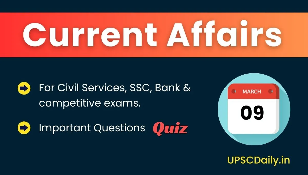 Current Affairs | 9 March 2024